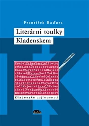 Literární toulky Kladenskem - Baďura František