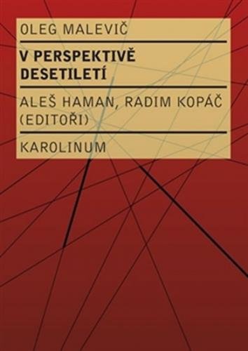 V perspektivě desetiletí - Malevič Oleg