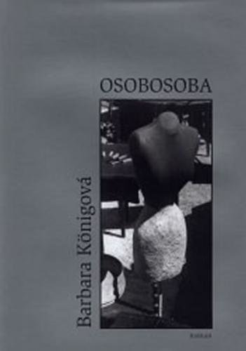 Osobosoba - Königová Barbara