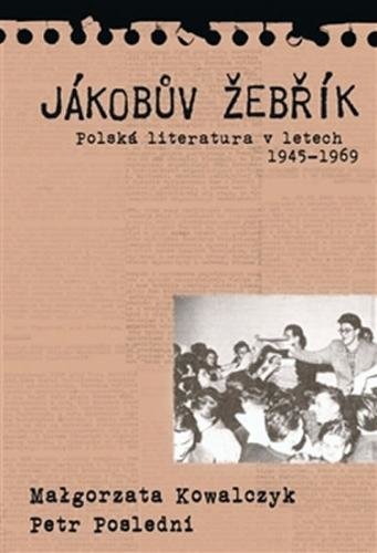 Jákobův žebřik - Polská literatura v letech 1945 - 1969 - Kowalczyk Malgorzata, Poslední Petr