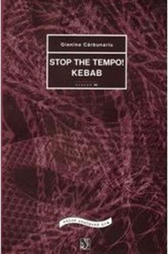 Stop the tempo! Kebab - Carbunariu Gianina