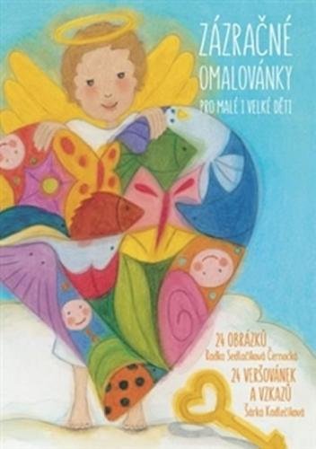 Zázračné omalovánky pro malé i velké děti - Kadlečíková Šárka