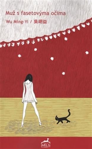 Muž s fasetovýma očima - Ming-yi Wu
