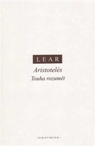 Aristotelés / Touha rozumět - Lear Jonathan