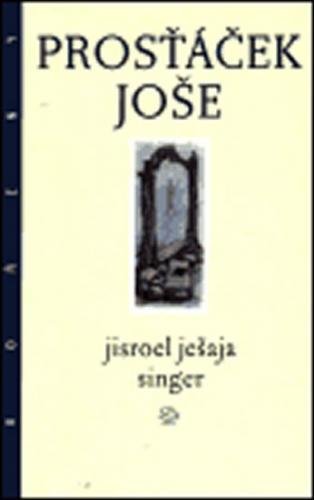 PROSŤÁČEK JOŠE - neuveden