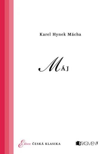 Máj - Fragment - Mácha Karel Hynek