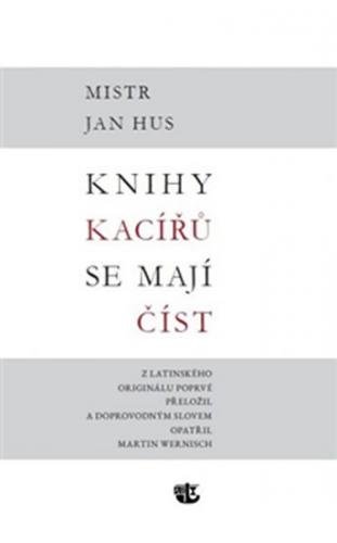 Knihy kacířů se mají číst - Hus Jan