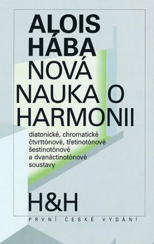 Nová nauka o harmonii - Hába Alois