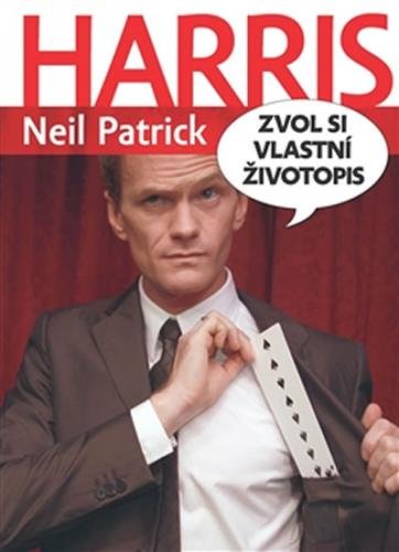 Zvol si vlastní životopis - Harris Neil Patrick