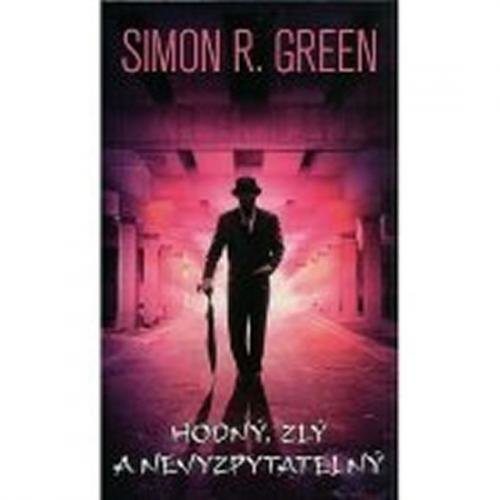 Noční strana 10 - Hodný ,zlý a nevyzpyta - Green Simon R.