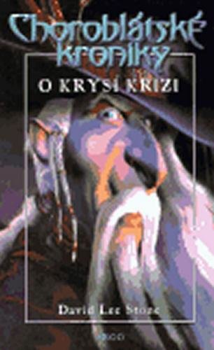 O krysí krizi - Choroblátské kroniky - Stone David Lee