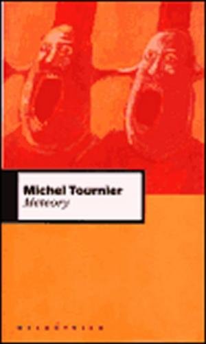 Meteory - Tournier Michel