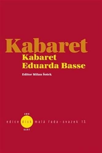 Kabaret Eduarda Basse - neuveden