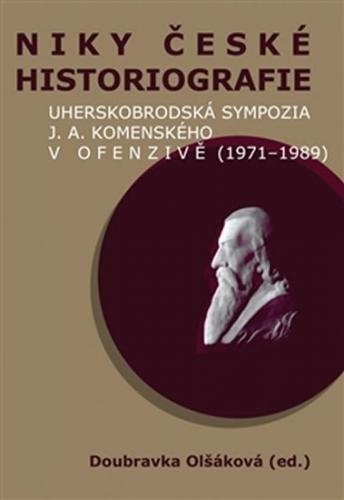 Niky české historiografie - Olšáková Doubravka