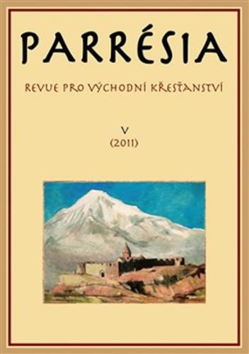 Parresia V/2011 - Revue pro východní křesťanství - neuveden