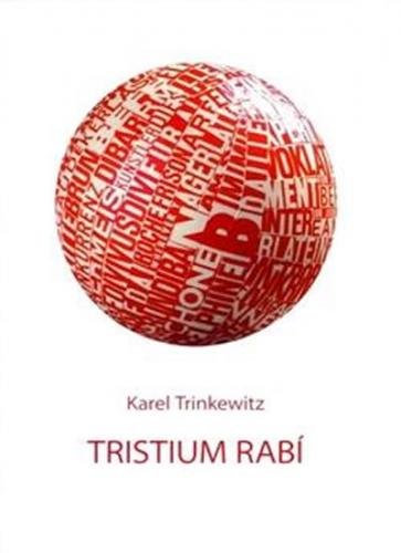 Tristium Rabí - Trinkewitz Karel