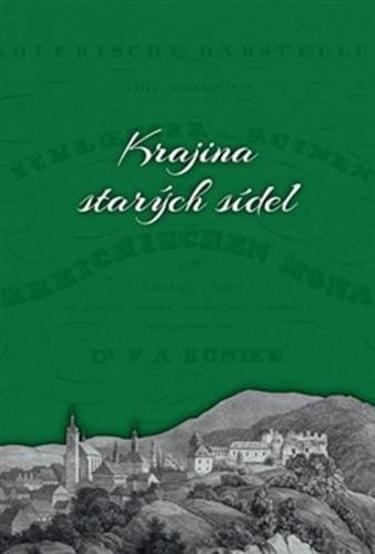 Krajina starých sídel - kolektiv autorů