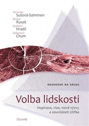 Volba lidskosti - Sušová Salminen Veronika