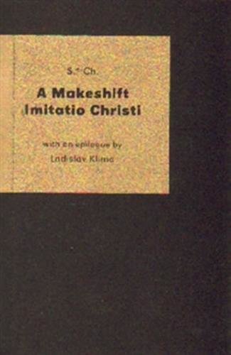 A Makeshift Imitatio Christi - Ch. S.d.