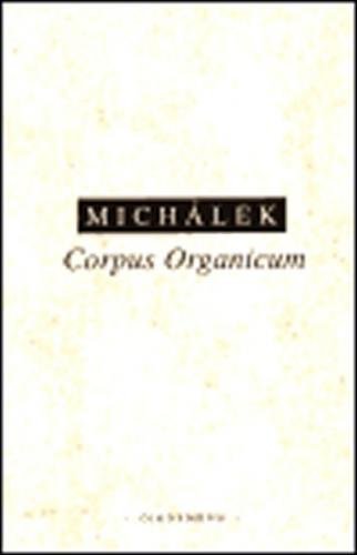 Corpus Organicum - Michálek Jiří
