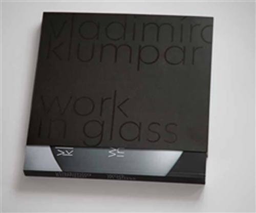 Vladimíra Klumpar - Work in Glass (česky) - Klumpar Vladimíra
