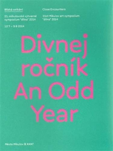 Divnej ročník / An Odd Year - kolektiv autorů