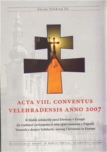 Acta VIII. conventus velehradensis anno 2007 - neuveden