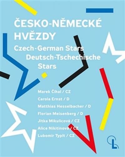 Česko-německé hvězdy / Czech-German Stars / Deutsch-Tschechische Stars - Dostál Martin