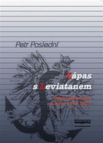 Zápas s Leviatanem - Polská literatura v letech 1970-1990 - Poslední Petr