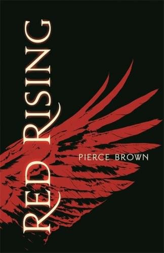 Red Rising - Red Rising Trilogy 1 - Brown Pierce