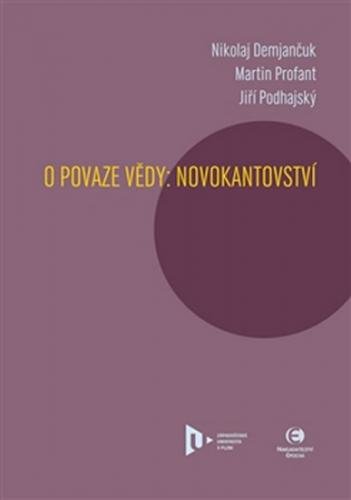 O povaze vědy - Novokantovství - Demjančuk a kolektiv Nikolaj