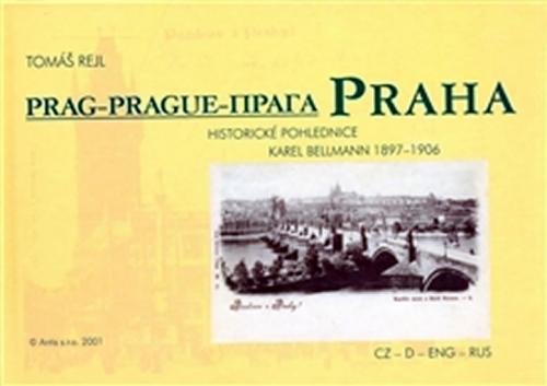 Praha - historické pohlednice - Rejl Tomáš