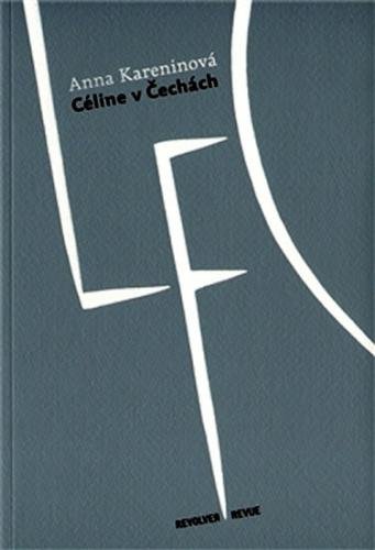 Céline v Čechách - Kareninová Anna