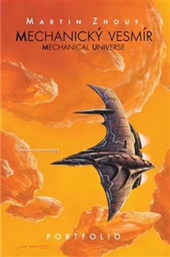 Mechanický vesmír / Mechanical Universe - Zhouf Martin