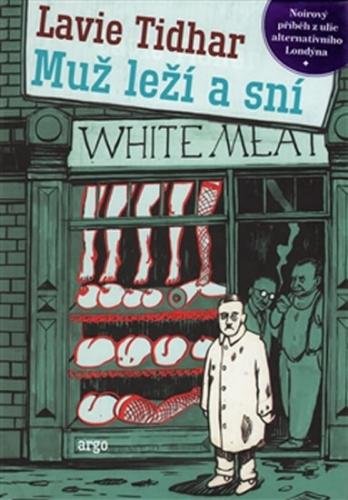 Muž leží a sní - Tidhar Lavie