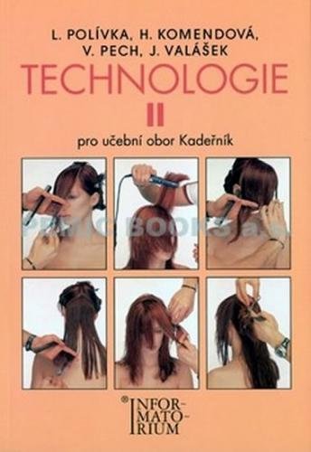 Technologie II - Pro UO Kadeřník - 5. vydání - Polívka L.