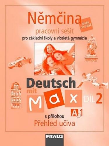 Deutsch mit Max A1/díl 2 - pracovní sešit - kolektiv autorů