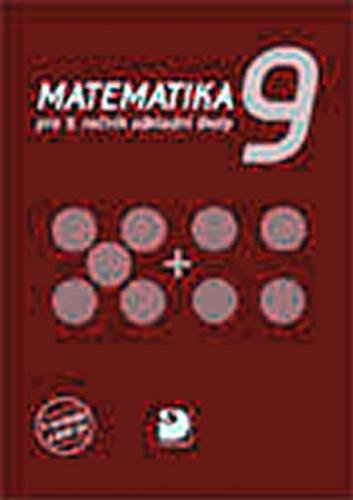 Matematika pro 9. ročník ZŠ - 2. vydání - Coufalová Jana