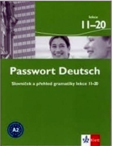 Passwort Deutsch 11-20 - Slovníček a přehled gramatiky - Albrecht U., Dane  D., Fandrych Ch.