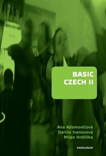 Basic Czech II + CD - Adamovičová Ana a kolektiv