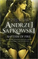 Sapkowski Andrzej Baptism of Fire