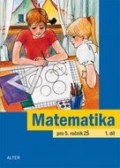 Matematika pro 5. ročník ZŠ 1.díl - Jaroslava Justová