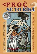 Proč se to říká - Miloslav Švandrlík, Jiří Winter-Neprakta