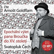 Epochální výlet pana Broučka - CDmp3 (čte Arnošt Goldflam) - Čech Svatopluk