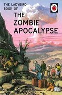 The Ladybird Book Of The Zombie Apocalypse - Hazeley Jason