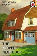 The Ladybird Book Of The People Next Door - Hazeley Jason