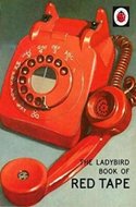 The Ladybird Book Of Red Tape - Hazeley Jason
