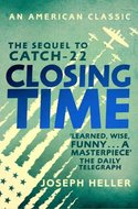 Closing Time - The Sequel to Catch-22 - Heller Joseph