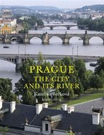 Prague: The City and Its River - Bečková Kateřina