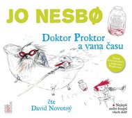 Doktor Proktor a vana času - CD (Čte David Novotný) - Nesbo Jo